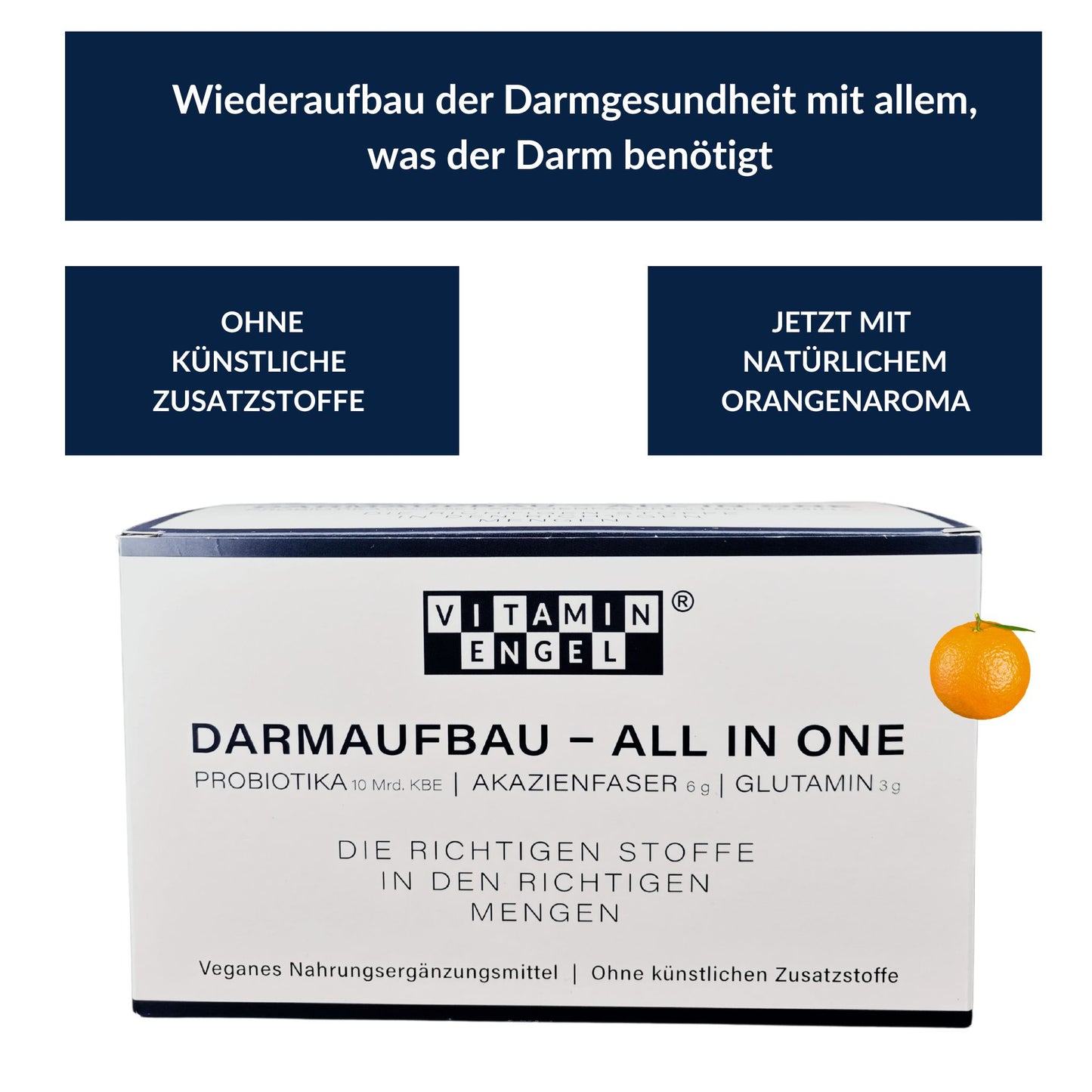 Produktverpackung von Vitaminengel "Darmaubau- All in One" mit natürlichen Inhaltsstoffen wie histaminsenkende Probiotia, Bifidobakterium Longum, Infantis u.v.m., Akazienfasern und L-Glutamin. Aufschrift: Wiederaufbau der Darmgesundheit ohne künstliche Zusatzstoffe, mit natürlichem Orangenaroma.